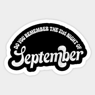 Do you remember - the 21st night of September? Sticker